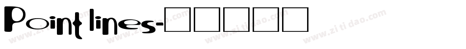 Point lines字体转换